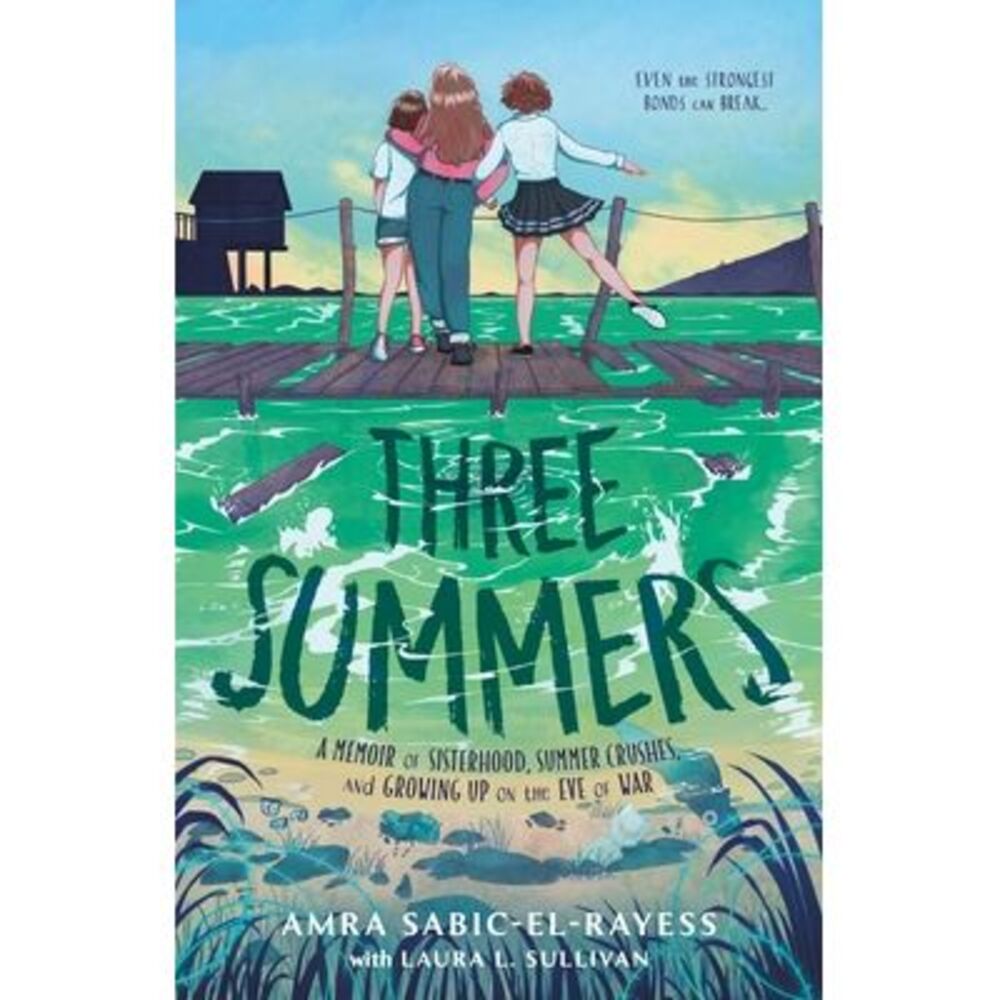 Three Summers: A Memoir of Sisterhood, Summer Crushes, and Growing Up on the Eve